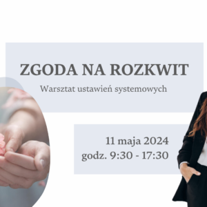 "Zgoda na Rozkwit"- Warsztat Ustawień Systemowych