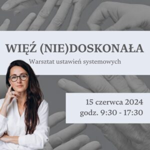 Więź (nie)doskonała